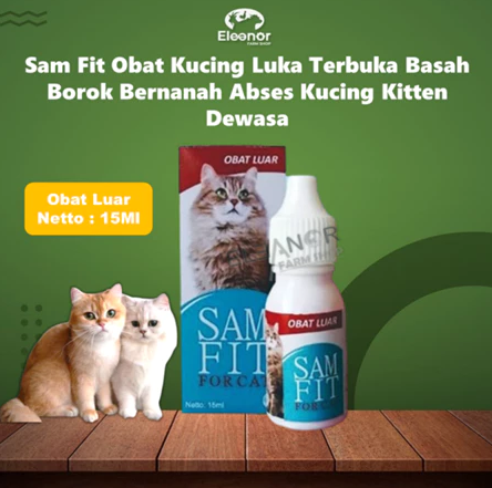 Sam Fit Obat Kucing Luka Terbuka Basah Borok Bernanah Abses Kucing Kitten Dewasa Obat Luar Untuk Kucing 15Ml